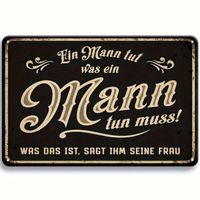 💪Lustiges Schild – Ein Mann tut, was seine Frau ihm sagt!😜