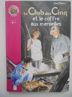 "Le Club des Cinq et le coffre aux merveilles " biblio rose
