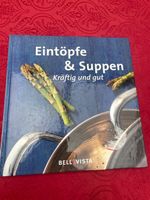 Bellavista Eintöpfe und Suppen Kräftig und gut