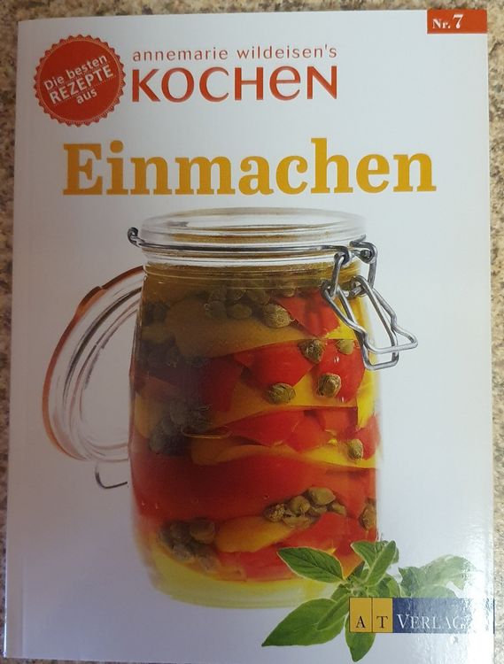 Annemarie Wildeisen's KOCHEN Einmachen | Kaufen Auf Ricardo