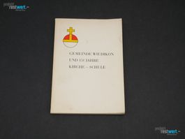 A.SCHAUFELBERGER - Gemeinde Wiedikon 150 J. Kirche