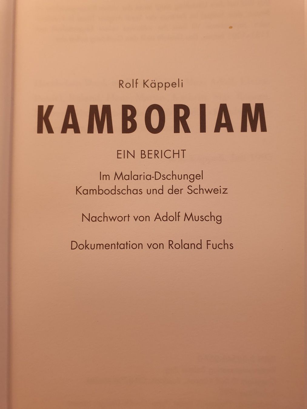 Libri: Kamboriam - Rolf Käppeli – Usato da Zürich venduto da loosebone 2