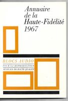 Annuaire de la Haute-Fidélité 1967 HiFi-Jahrbuch