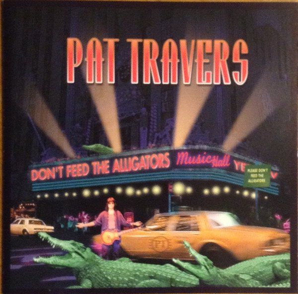 CD: Pat Travers – Don't Feed The Alligators – Usato da Sargans venduto da Soraya3