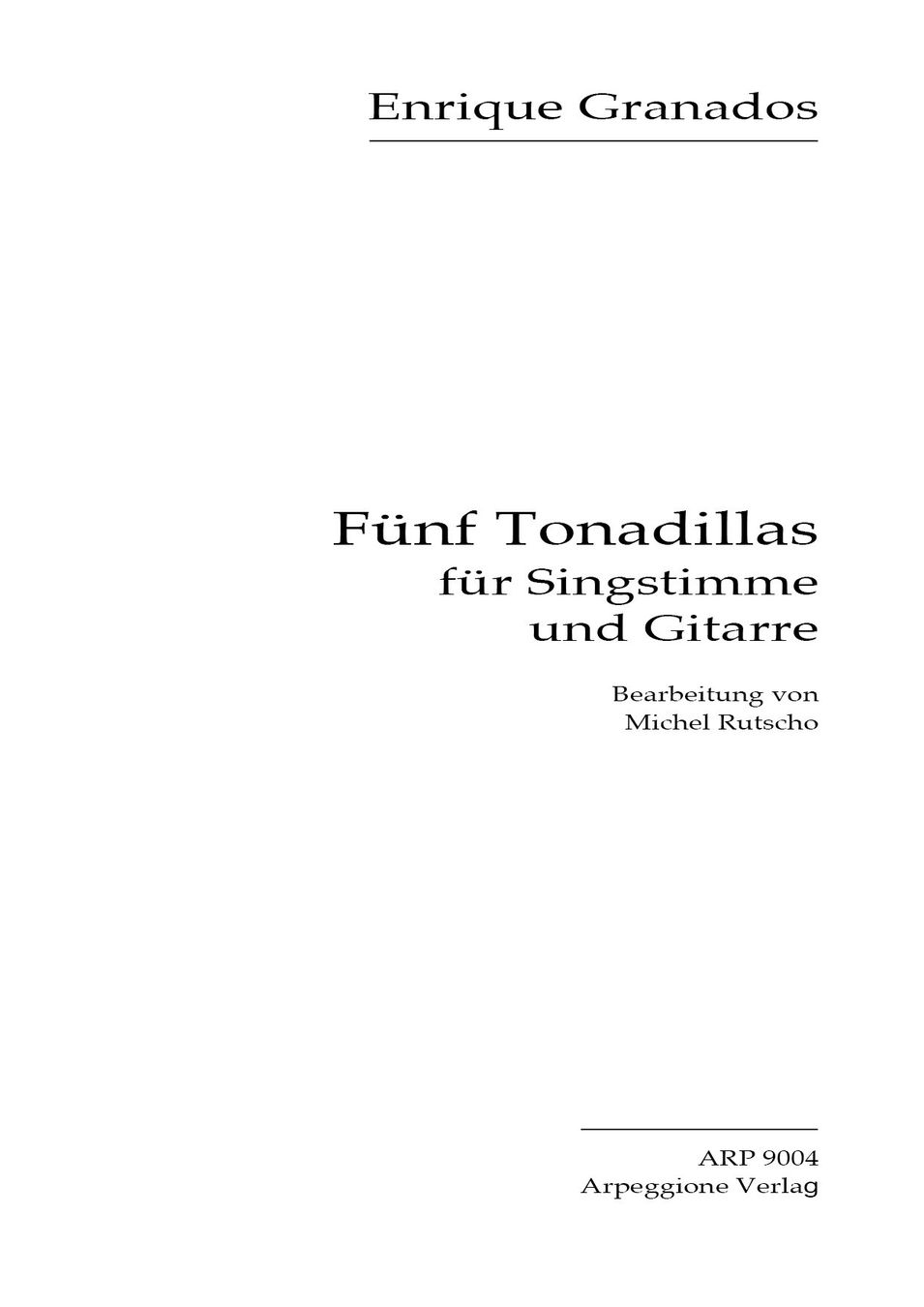 Libri: SPANISCHE LIEDER - ENRIQUE GRANADOS – Nuovo e nell'imballaggio originale da St-Blaise venduto da partita-ch 1