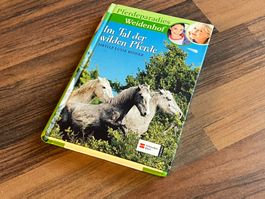 Buch *Pferdeparadies Weidenhof" *Im Tal der wilden Pferde*