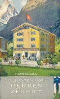 Zermatt - Touristenhotel Perren + c1910