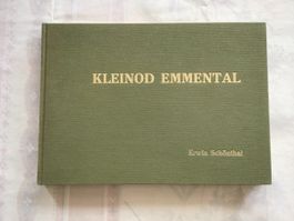 Kleinod Emmental - E. Schönthal 1981 / Signiert Nr.134