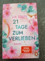 21 TAGE ZUM VERLIEBEN / LIA LOUIS /Bestseller Roman 2025