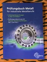 Prüfungsbuch Metall für industrielle Metallberufe neu