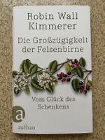 Buch "Die Grosszügigkeit der Felsenbirne", R. Wall Kimmerer