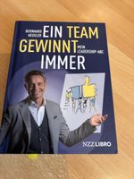 Ein Team gewinnt immer: Mein Leadership-ABC NZZ Libro