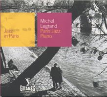 MICHEL LEGRAND - PARIS JAZZ PIANO