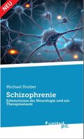 Horber: Schizophrenie Erkenntnisse der Neurologie