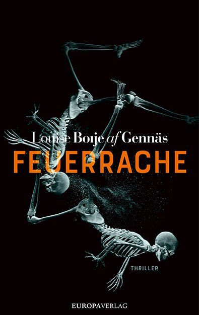 Libri: Boije af Gennäs Louise - Feuerrache / Thriller – Usato da Schaffhausen venduto da buecherlaus-thriller