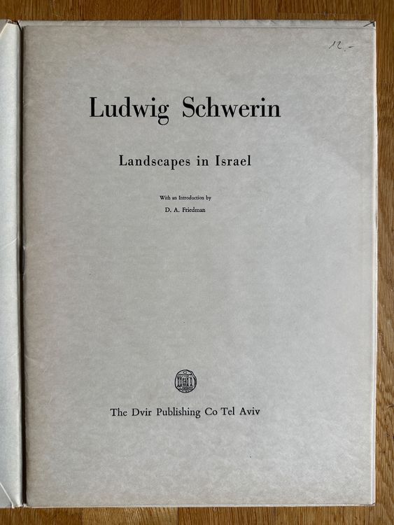 Ludwig Schwerin: Landscapes in Israel. 1955 2