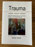 Trauma  von Dr. med. Werner Tschan