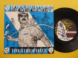Theatre Of Hate – Do You Believe In The Westworld