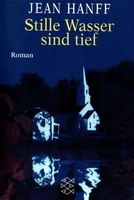 Hanff Jean - Stille Wasser sind tief / Roman