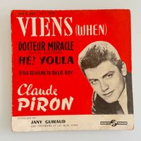 Claude Piron – Viens (When) / Docteur Miracle - 45T EP