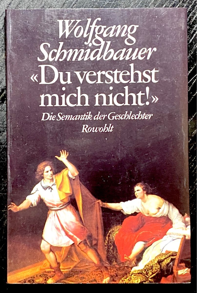 Bücher: Schmidbauer: "Du verstehst mich nicht!", Rowohlt – Gebraucht aus Zuerich von SonderArt-Wertgut
