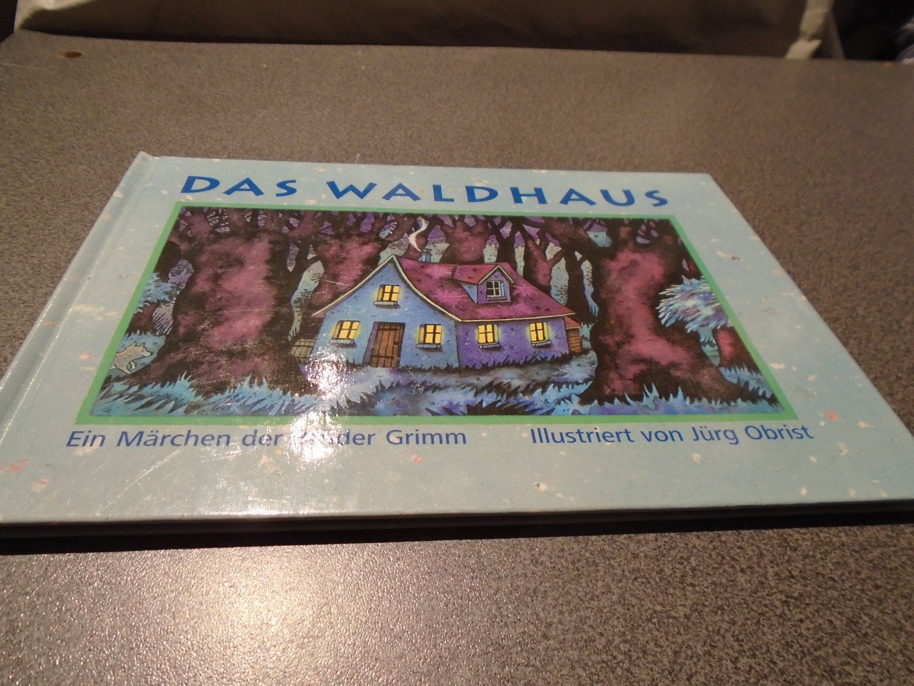 Livres: Das Waldhaus, Brüder Grimm – D'occasion à Zürich par abraxas1291
