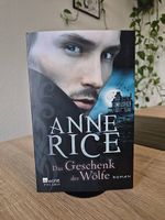 Anne Rice - Das Geschenk der Wölfe - Roman -Top Zustand!
