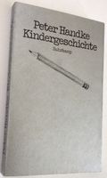 Peter Handke: „Kindergeschichte“