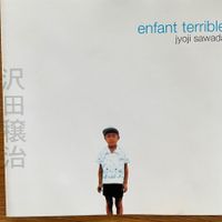 Jyoji Sawada – Enfant Terrible (CD Sonore) Experimental