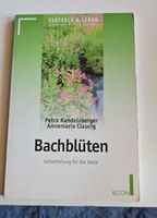 Bachblüten - Selbstheilung für die Seele (Buch) Top Zustand
