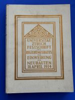 Uni Zürich Festschrift 1914 mit Menuekarte Seiden Grieder
