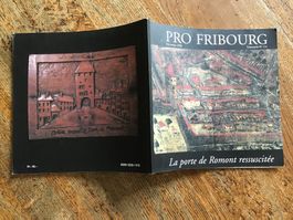 Pro Fribourg, la porte de Romont ressuscitée