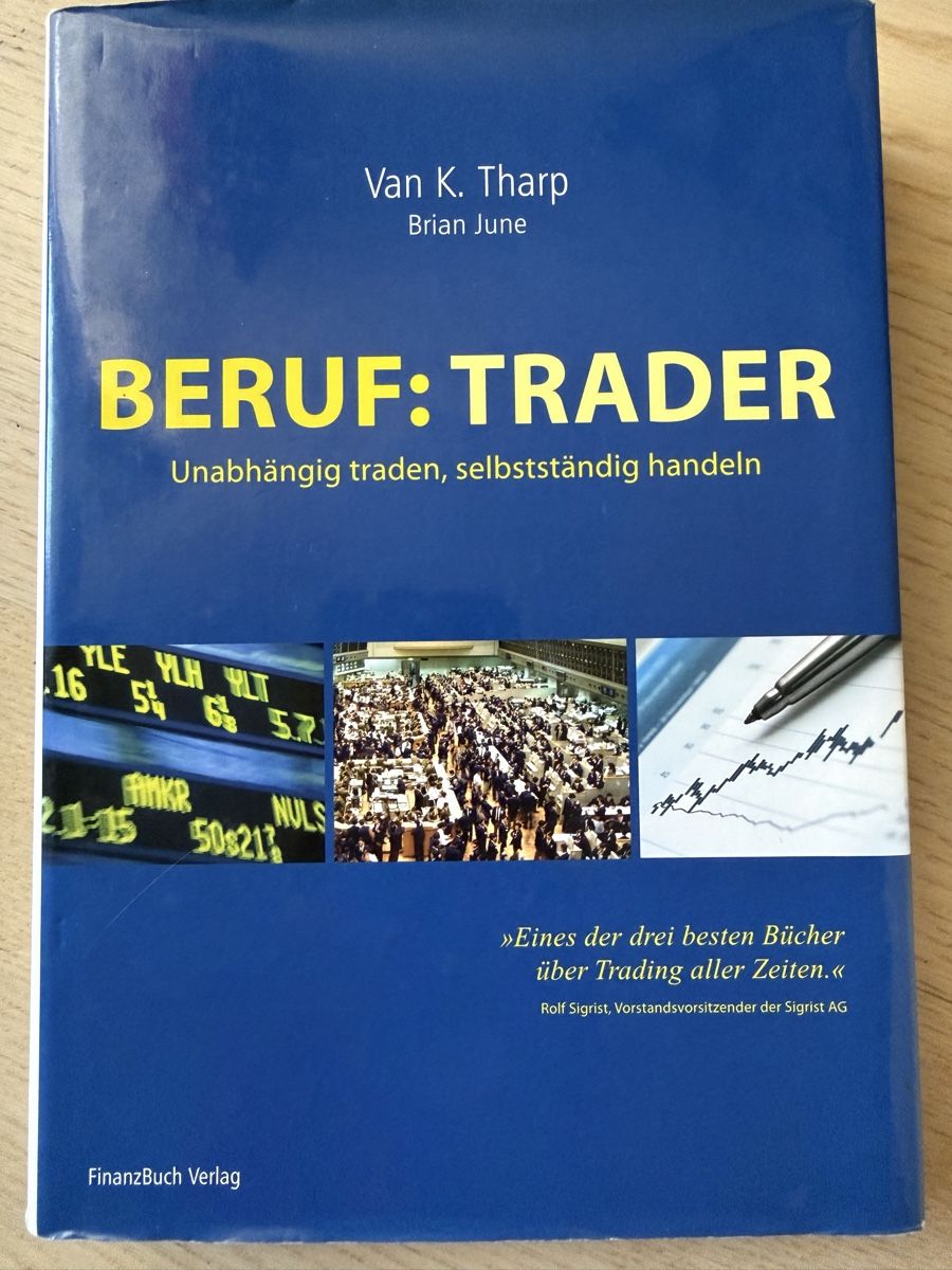 Libri: Van K. Tharp & Brian June: Beruf: Trader – Nuovo (secondo la descrizione) da Buch am Irchel venduto da Sweetharth