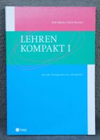 Lehren Kompakt 1 von der Fachperson zur Lehrperson Lehrbuch