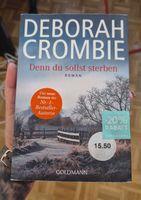 Deborah Crombie Denn du sollst sterben Roman