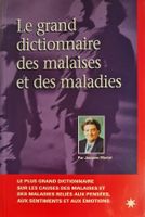 Le Grand Dictionnaire Des Malaises Et Des Maladies J. Martel