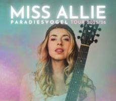 4 Tix Miss Allie Zürich 13.11.2026