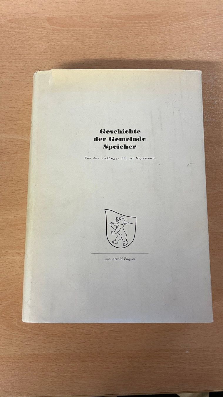 Bücher: Geschichte der Gemeinde Speicher – Gebraucht aus Glattfelden von cybermaxx