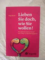 Buch Maja Storch Lieben Sie doch wie Sie wollen neu