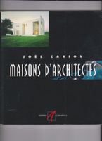 Livre Maisons d'architectes Joël Cariou