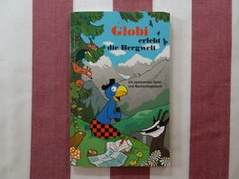 Globi erlebt die Bergwelt - 1. Auflage - unbemalt - G1015