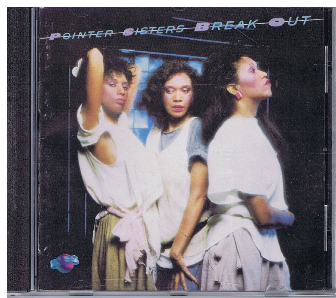 CDs: Pointer Sisters – Break Out – Gebraucht aus Unterengstringen von Lastchance