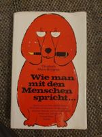 Wie man mit den Menschen spricht...
