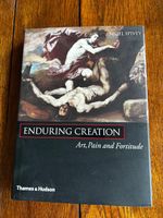Nigel Spivey: Enduring Creation - Art, Pain und Fortitute