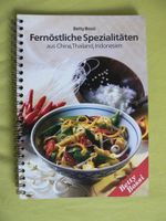 Fernöstliche Spezialitäten - China, Thai, Indo / Betty Bossi