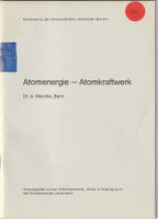 Atomenergie – Atomkraftwerk (Kommentarheft, 1. Auflage 1971)