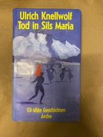 Tod in Sils Maria - Ulrich Knellwolf Krimi
