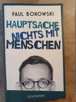 Hauptsache nichts mit Menschen Paul Bokowski Goldmann