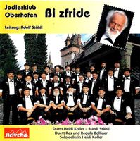 Jodlerklub Oberhofen BI ZFRIDE Heidi Koller Ruedi Stähli CD