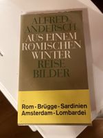Alfred Andersch - Aus einem römischen Winter, Reisebilder